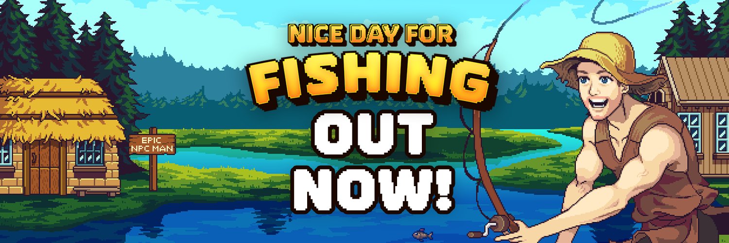 Nice Day for Fishing 🎣 XBOX OUT NOW! banner