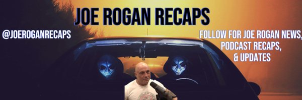 JoeRoganRecaps Profile Banner