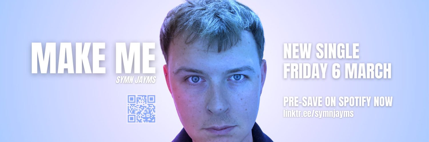 SYMN JAYMS | Pre-Save MAKE ME banner