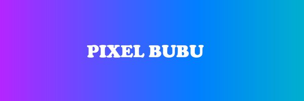bubupixels Profile Banner