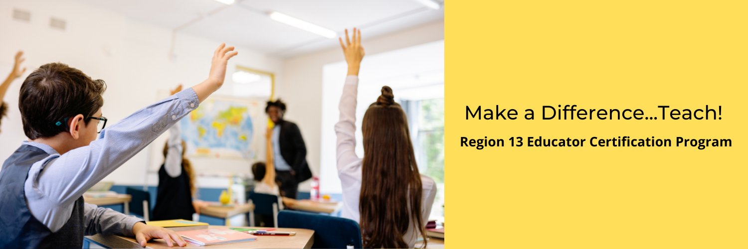 Region 13 Educator Certification Program (ECP) banner
