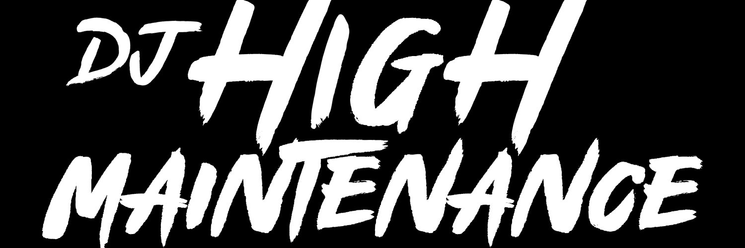 DJ Highmaintenance banner