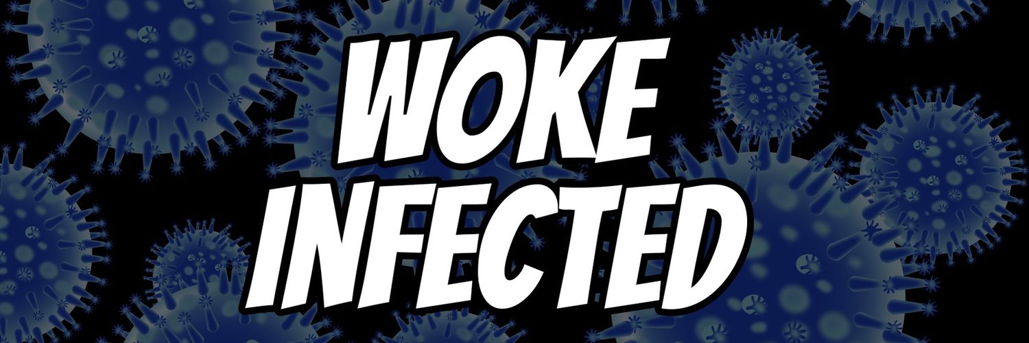 WokeInfected's profile banner image