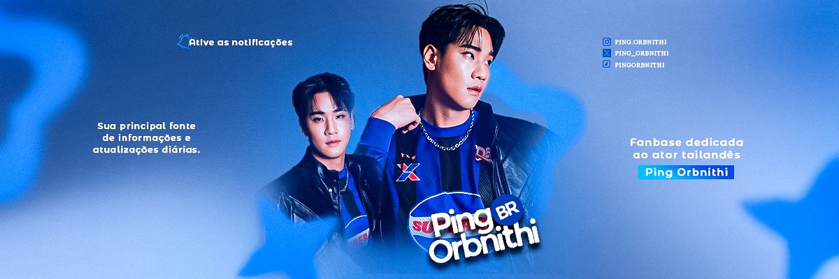 Ping Orbnithi Brasil 🦁🇧🇷 banner