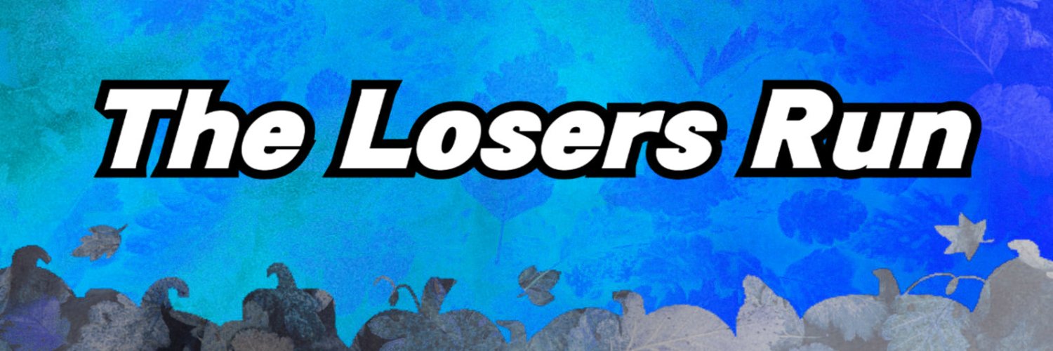 The Losers Run (Online Bracket) banner