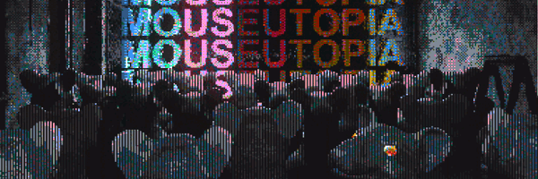 M0USEUT0PIA Profile Banner