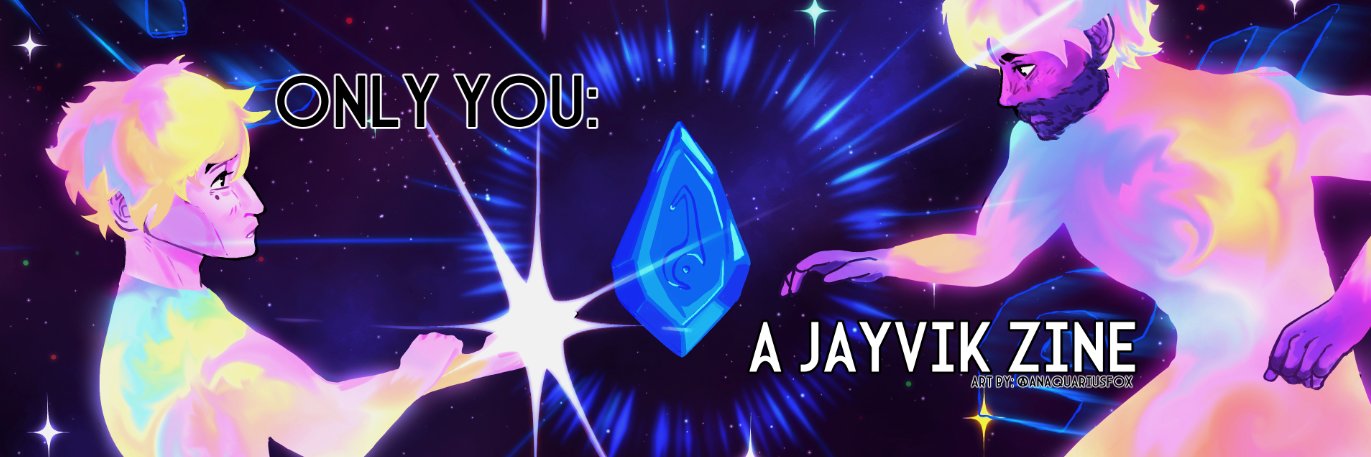 Only You: A Jayvik Zine's banner