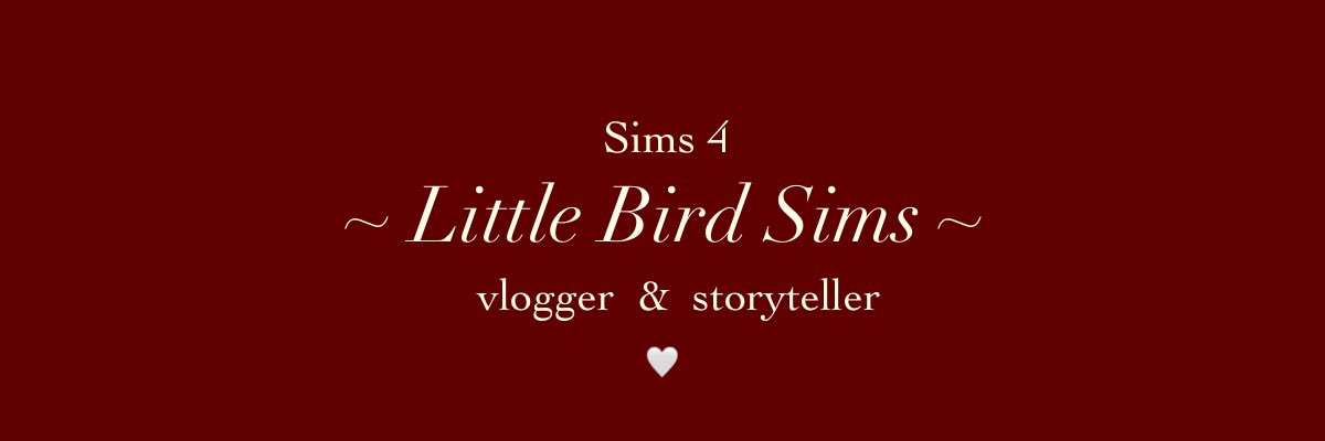 LittleBirdSimsYT banner