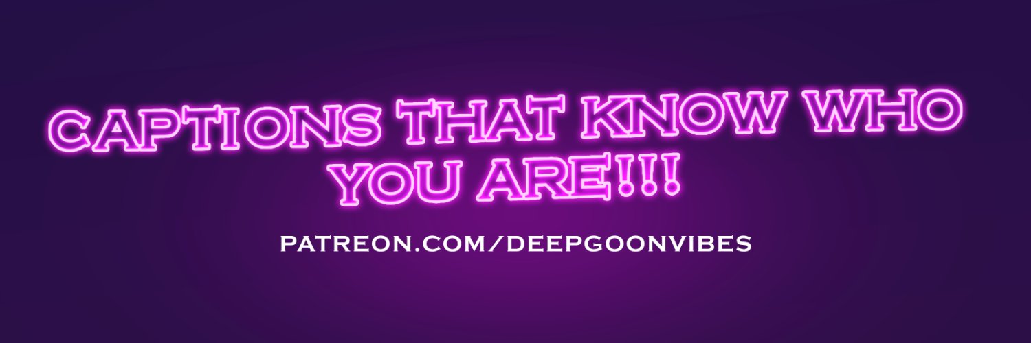 The Deep Goon Vibes 😵‍💫 banner