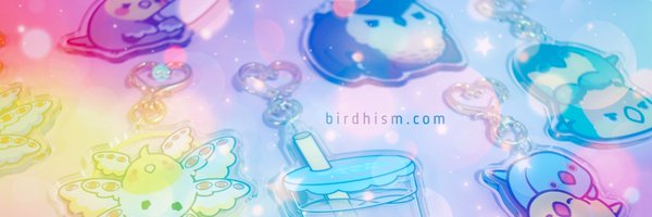 Birdhism 💖 Shop Open Profile Banner