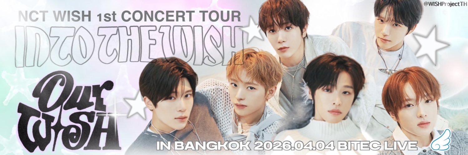 NCT WISH PROJECT TH #NCTWISH_CONCERT_TOUR_IN_BKK banner