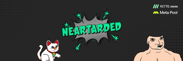 NEARTARDED Profile Banner