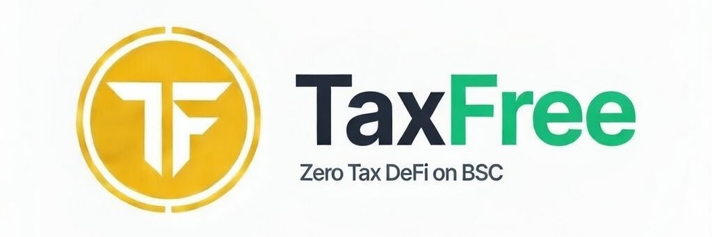 TaxFree | BSC Zero Tax DeFi banner