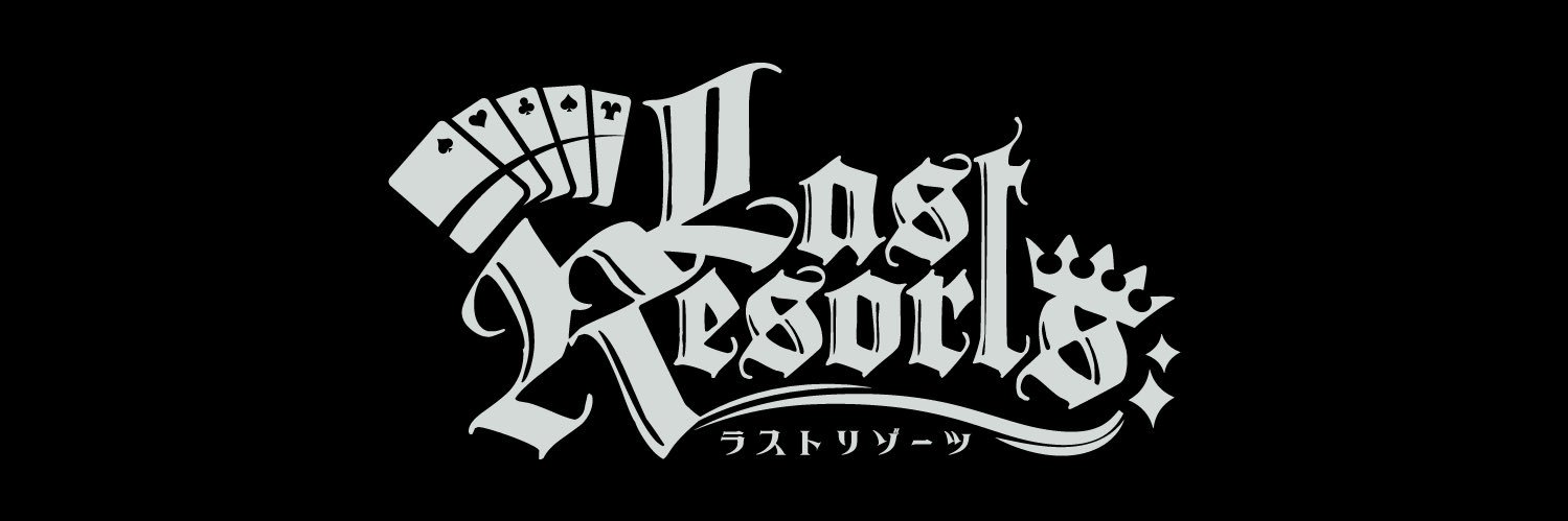 KING【LastResorts】 banner