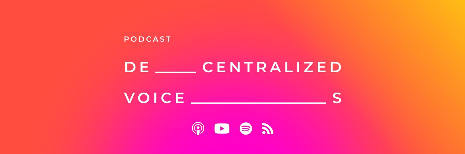 Decentralized Voices 🎙️❤️‍🔥's banner