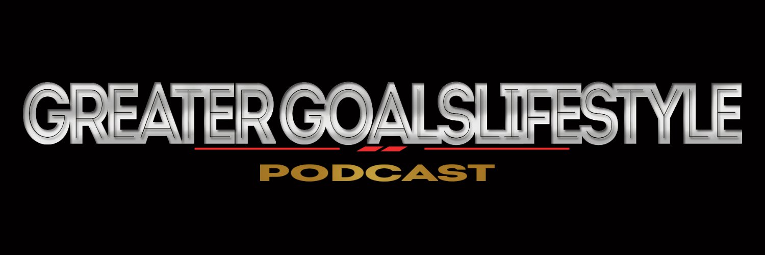 GnG GreaterGoalsLifestyle podcast banner