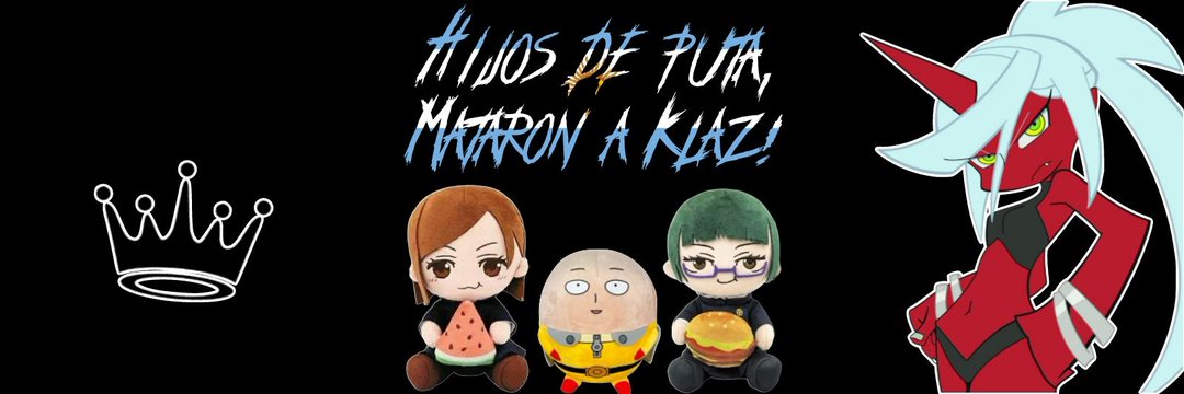 Hijos de puta, Mataron a Klaz! banner