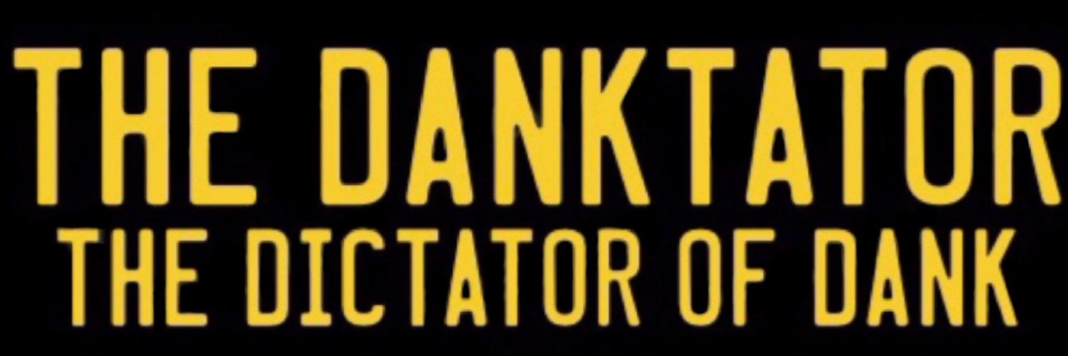 The Danktator Profile Banner