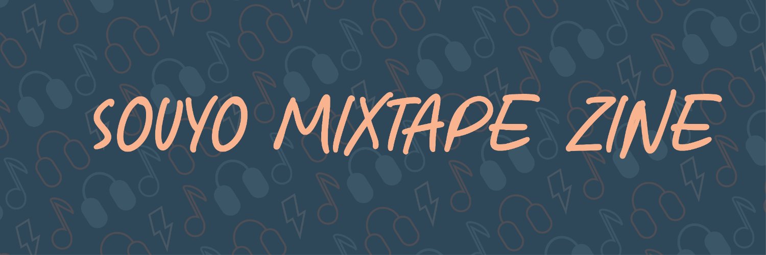 souyo mixtape zine 💿's banner