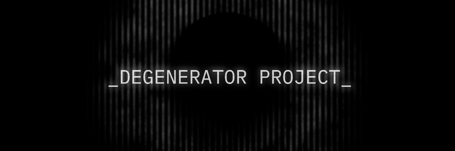 Degenerator Project // $GNRT banner