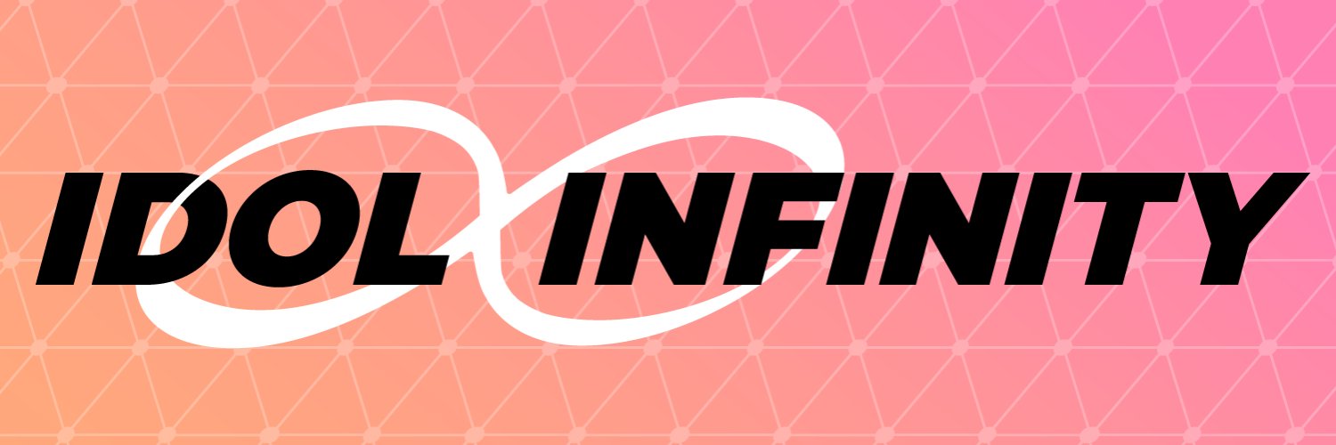 IDOL ∞ INFINITY banner