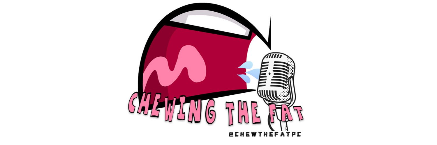 Chewing the Fat Podcast banner