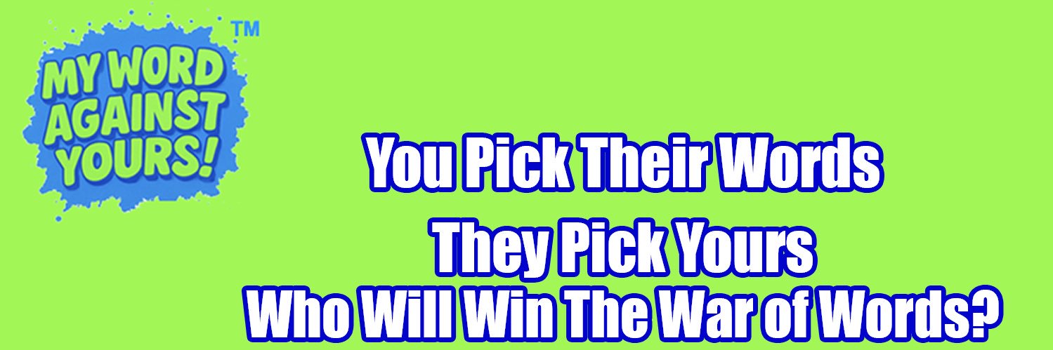 My Word Against Yours banner
