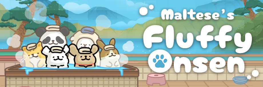 🛁Maltese's Fluffy Onsen - Wishlist Now!'s banner