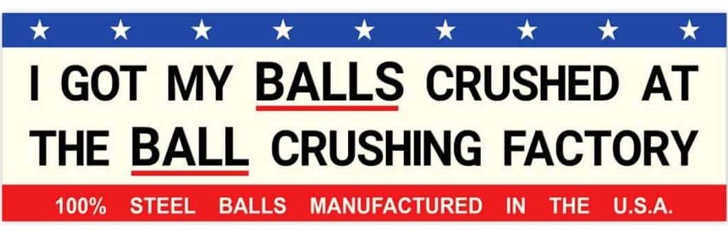 Ball Crushing Factory Co. banner