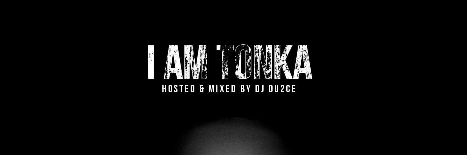 I AM TONKA banner