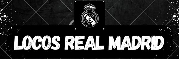 LocosRealMadrid Profile Banner