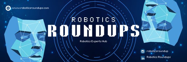 roboticsroundup Profile Banner
