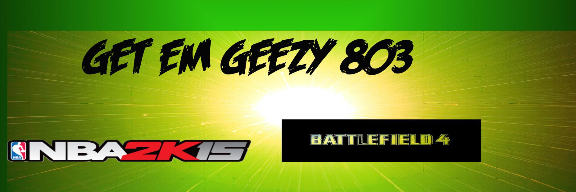 GetEmGeezy803's profile banner image