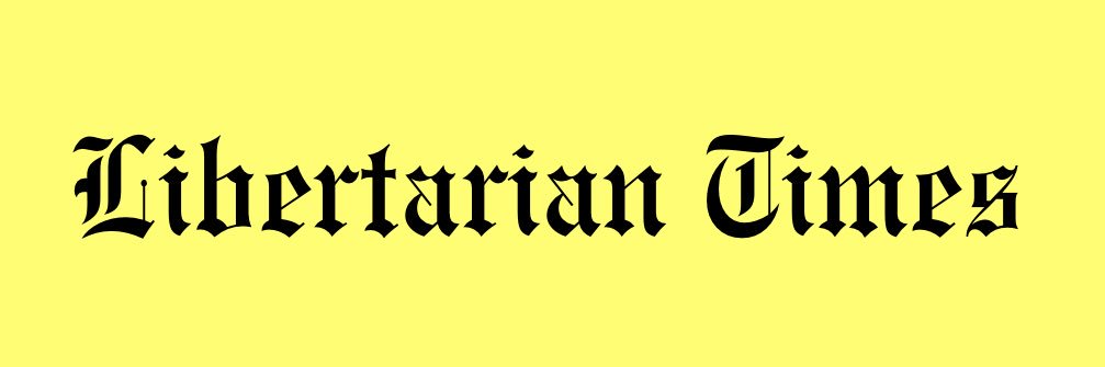 Libertarian Times banner