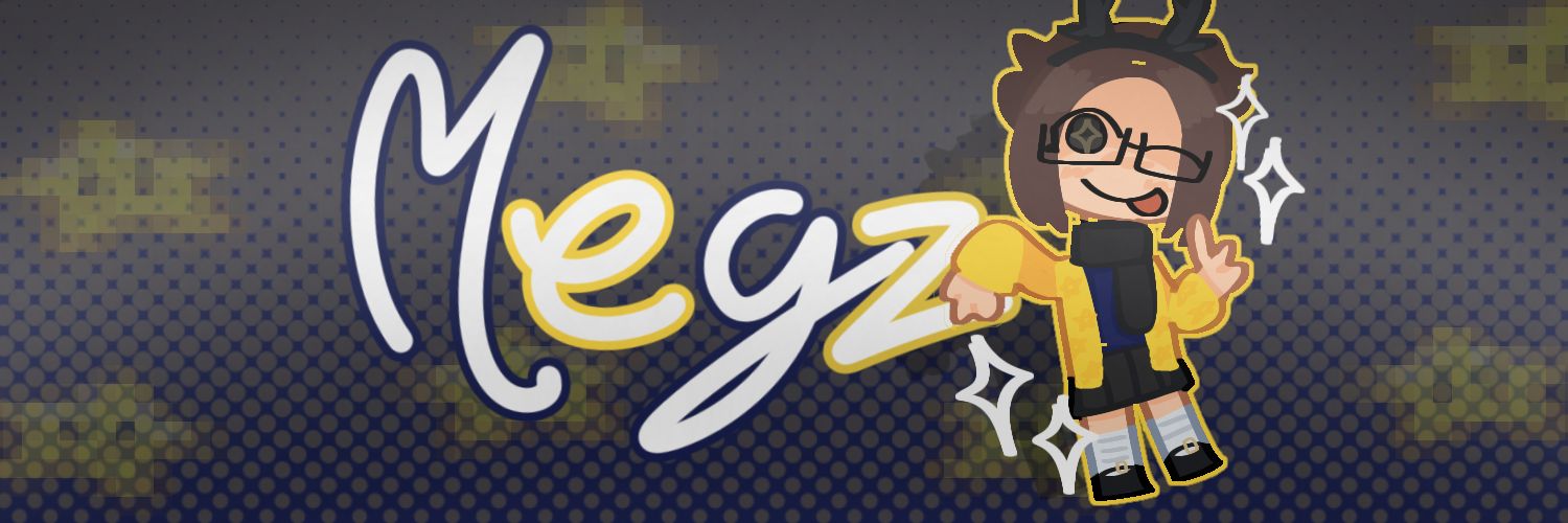 Megz69 ⭐'s banner