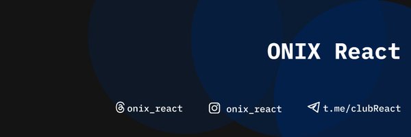 onix_react Profile Banner