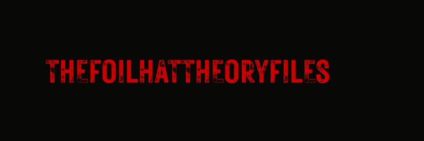 foilhattheories Profile Banner