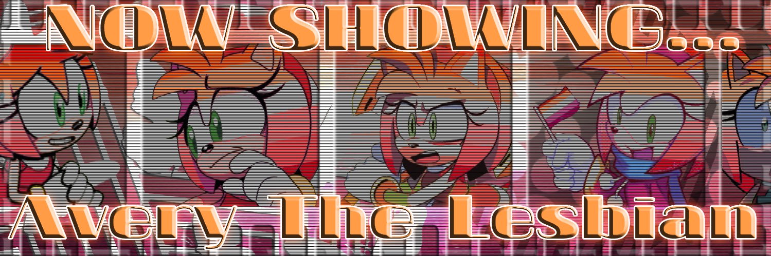 Avery The Lesbian!'s banner