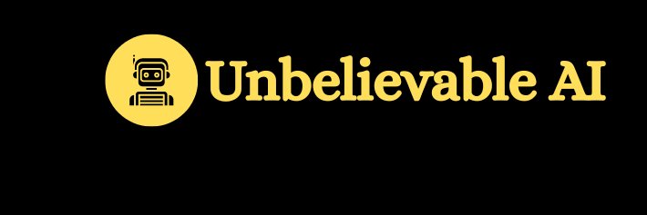 Unbelievable AI's banner