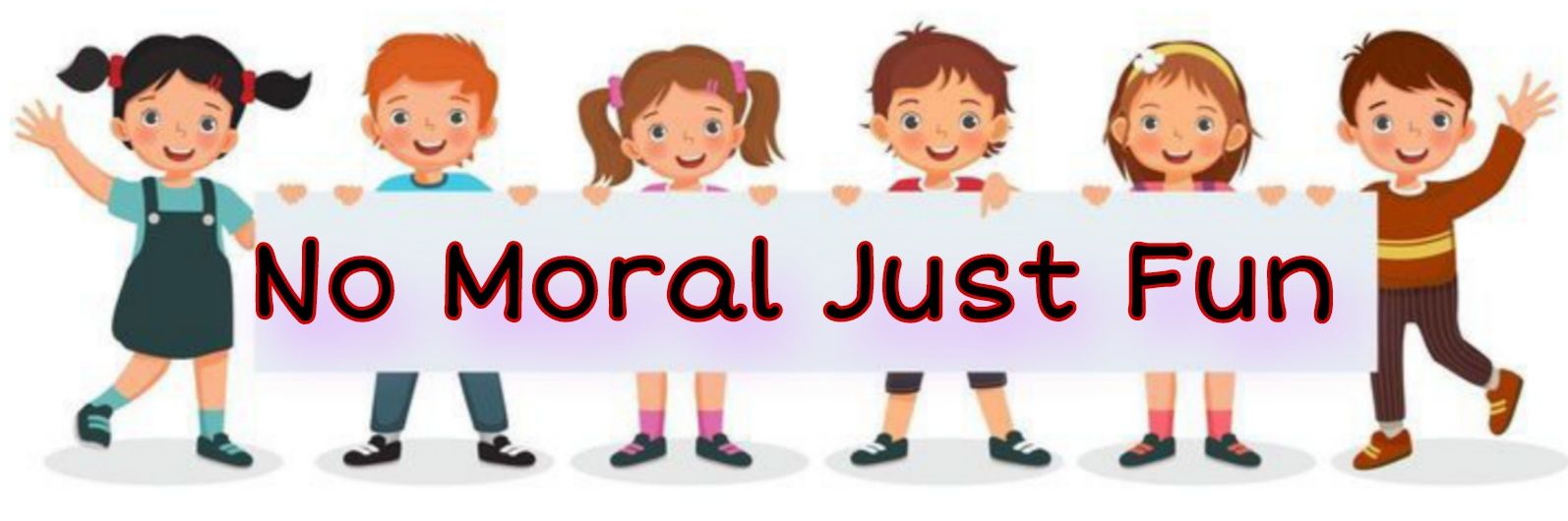 No Moral - Just Fun banner