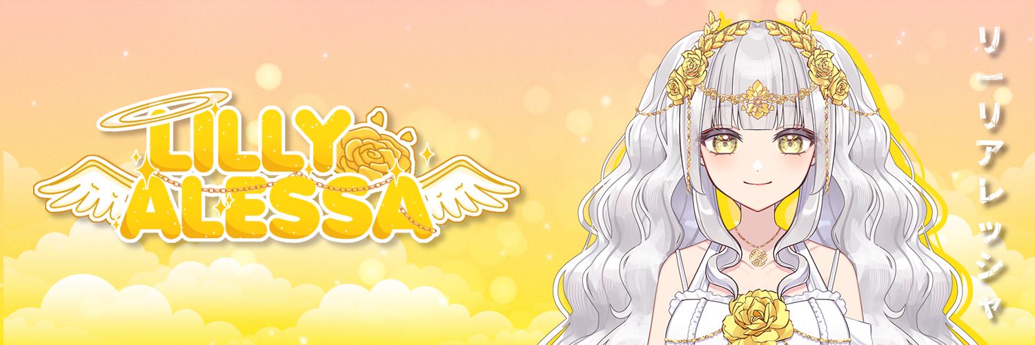 Lilly Alessa⚜️ | X LAMA ILANG 😦 banner