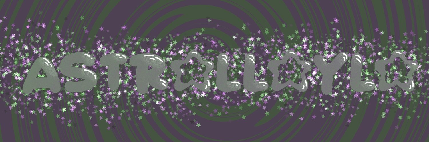 💜• AstralLaylaYT •💚 #StanSkella banner