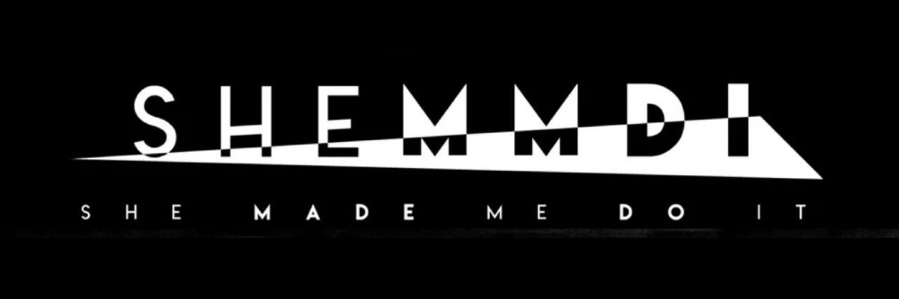 She Made Me Do It banner
