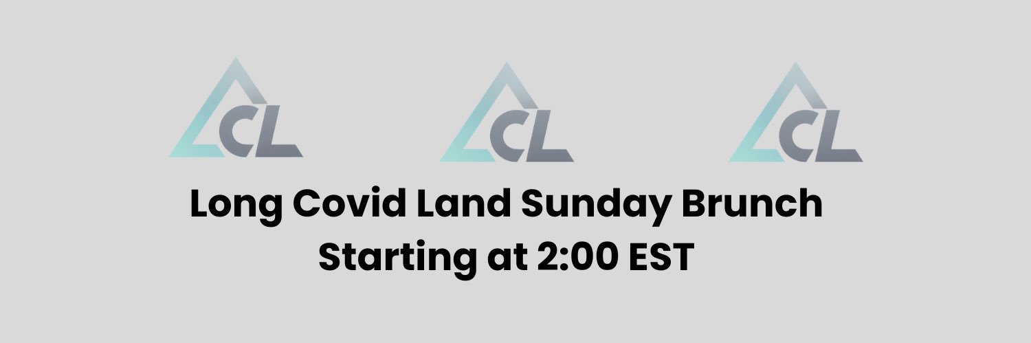 Long Covid Land - Sunday Brunch 🥂's banner