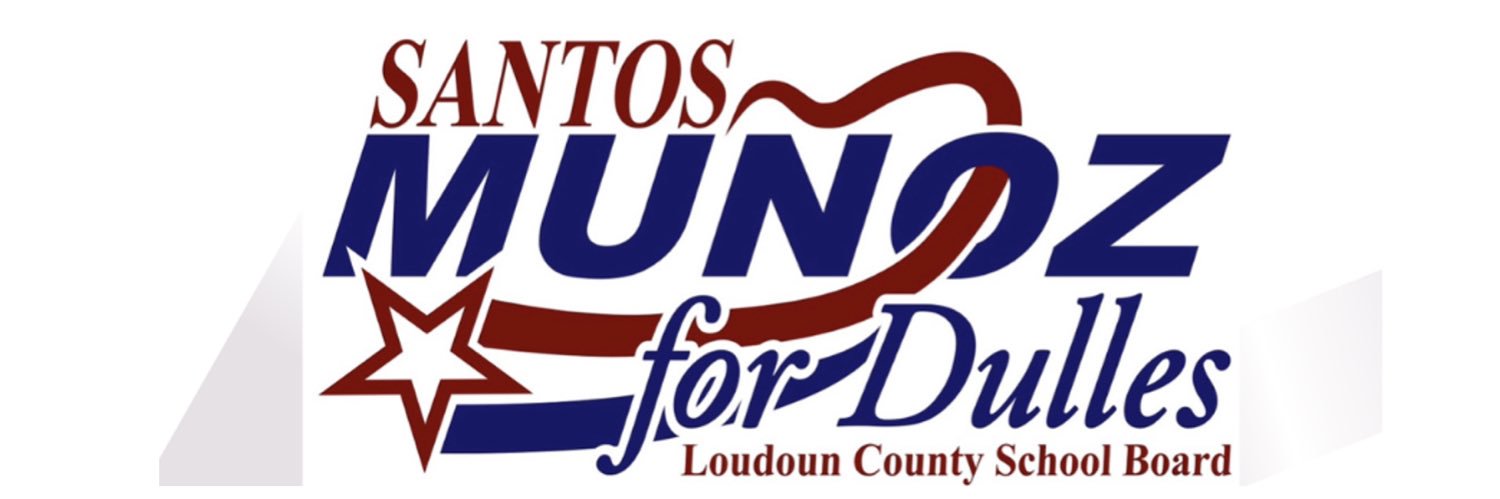 Santos Muñoz for Loudoun County School Board's banner