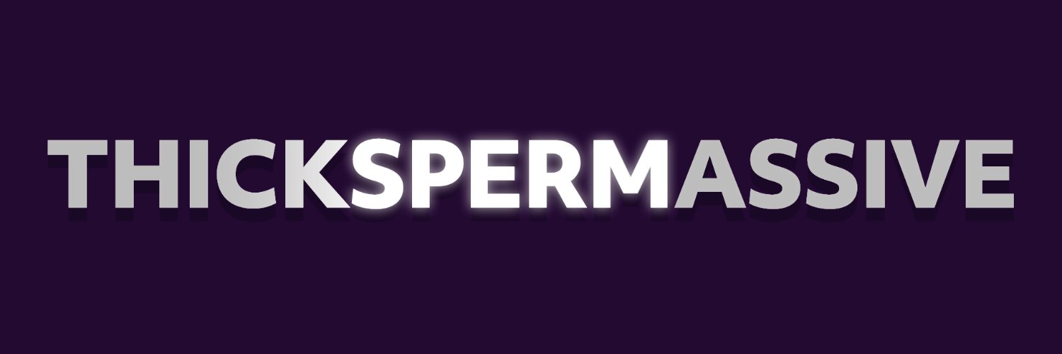 The Cum Owner - Thickspermassive banner