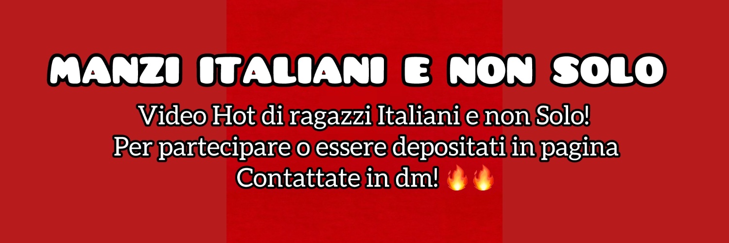 Manzi Italiani XL (9k) 🇮🇹🍆 banner
