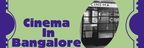CinemaInBglr Profile Banner
