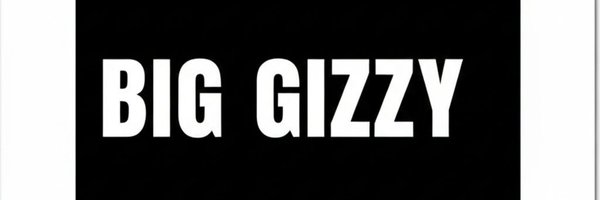 Big_Gizzy Profile Banner