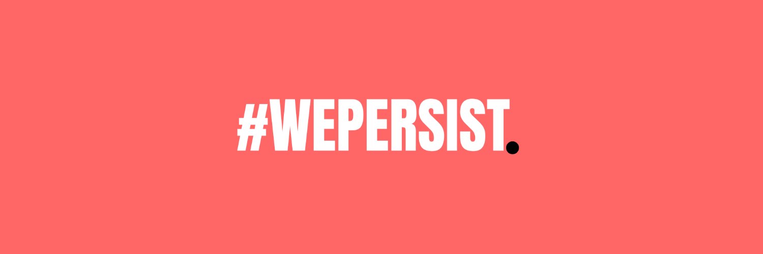 PERSIST.'s banner